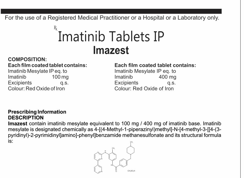 EACH FILM COATED TABLETS CONTAINS : IMATINIB MESYLATE IP EQUIVALENT TO IMATINIB 100MGEXCIPIENTS Q.S.COLOUR : RED OXIDE OF IRON
